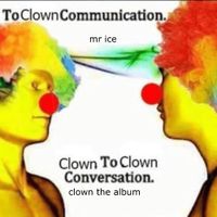 Mr Ice - Clown