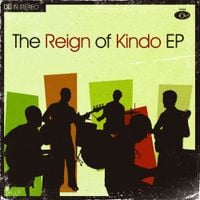 The Reign of Kindo - The Reign of Kindo EP