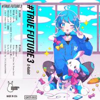 Q-Rabbit - #TRUE FUTURE 3