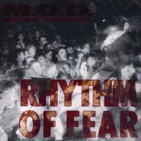 M.O.D. - Rhythm of Fear