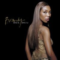 Brandy - Who Is She 2 U