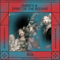 Empath - 80s (SPIRIT OF THE BEEHIVE Remix)