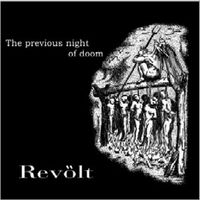 Rev&ouml;lt - The Previous Night of Doom