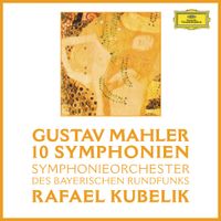Symphonieorchester Des Bayerischen Rundfunks / Rafael Kubel&iacute;k - Gustav Mahler: 10 Symphonien