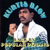 Kurtis Blow - Back By Popular Demand
