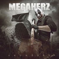 Megaherz - Erdw&auml;rts