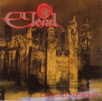 Elend - Le&ccedil;ons de t&eacute;n&egrave;bres