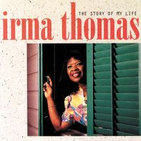 Irma Thomas - The Story of My Life