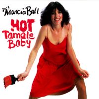 Marcia Ball - Hot Tamale Baby