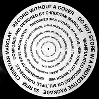 Christian Marclay - Record without a Cover