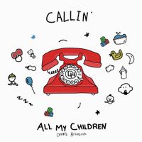 Deante' Hitchcock - Callin' All My Children