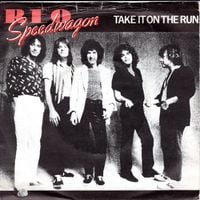 REO Speedwagon - Take It on the Run