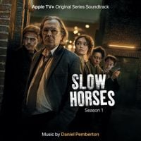 Daniel Pemberton - Slow Horses: Season 1