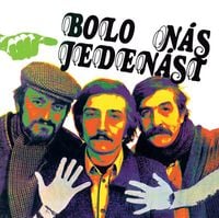 Milan Lasica, Július Satinský, Jaro Filip - Bolo N&aacute;s Jeden&aacute;sť