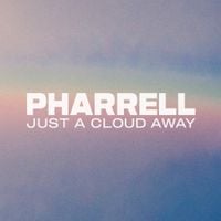 Pharrell Williams - Just a Cloud Away