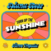 Diana Ross & Tame Impala - Turn Up The Sunshine