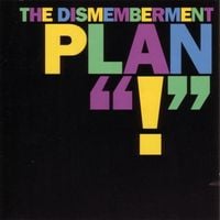 The Dismemberment Plan - !