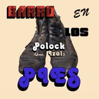 Polock - Barro en Los Pies