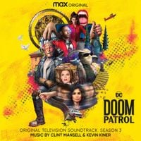 Clint Mansell & Kevin Kiner - Doom Patrol: Season 3