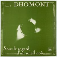 Francis Dhomont - Sous le regard d'un soleil noir