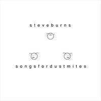 Steve Burns - Songs for Dustmites