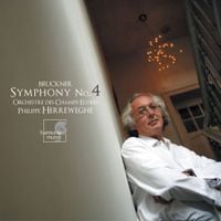 Orchestre Des Champs-&Eacute;lys&eacute;es / Philippe Herreweghe - Bruckner: Symphony No. 4