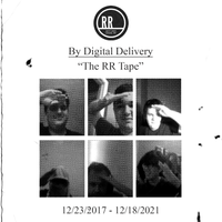 Various Artists - The RR Tape: By Digital Delivery