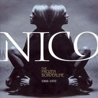 Nico - The Frozen Borderline: 1968&ndash;1970