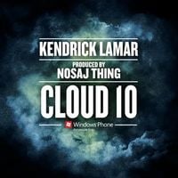 Kendrick Lamar - Cloud 10