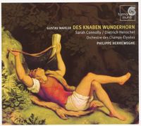 Philippe Herreweghe - Des Knaben Wunderhorn