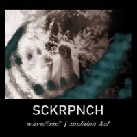 Melaina Kol - Sckrpnch