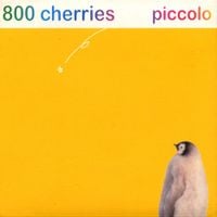 800 cherries - Piccolo