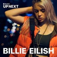 Billie Eilish - Up Next Session: Billie Eilish