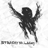Strachy na Lachy - Piła tango