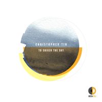 Christopher Tin & Royal Philharmonic Orchestra - To Shiver the Sky