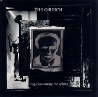 The Church - Magician Among the Spirits