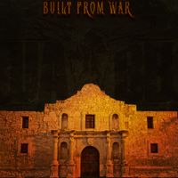 Upon a Burning Body - Built From War