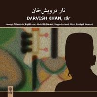 Darvish Khan - تار درویشخان [Darvish Kh&acirc;n, t&acirc;r]