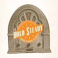 The Hold Steady - Stuck Between Stations