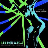 Piero Piccioni - II Dio sotto la pelle - God Under the Skin