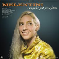 Melentini - 9 Songs For Post​-​Greek Films