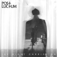 Post Luctum - The Night Carries On