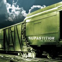 Supastition - The Deadline