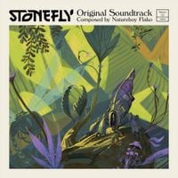 Natureboy Flako - Stonefly (Original Game Soundtrack)
