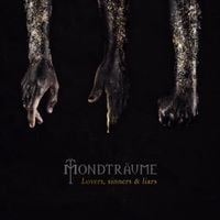 Mondtr&auml;ume - Lovers, Sinners & Liars