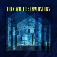 Erik W&oslash;llo - Inversions