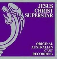 Various Artists - Jesus Christ Superstar ('92 Australian Cast)