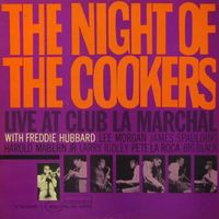 Freddie Hubbard - The Night of the Cookers: Live at Club la Marchal, Volume 1