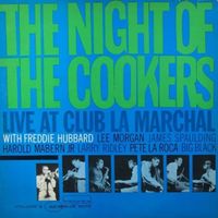 Freddie Hubbard - The Night of the Cookers: Live at Club la Marchal, Volume 2