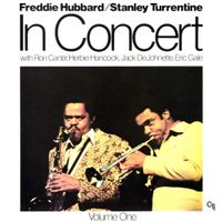 Freddie Hubbard / Stanley Turrentine - In Concert Volume One